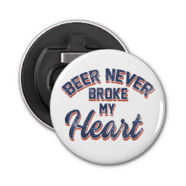 Beer heeft nooit mijn hart gebroken button flesopener