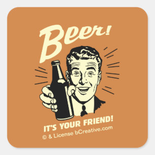 Beer: Het is je vriend! Vierkante Sticker