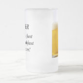 BEER, het is niet alleen voor ontbijt nog meer! Matglas Bierpul (Center)