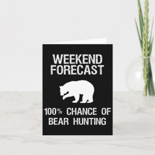 Beer Hunting Gift - Funny Hunter Weekend Forecast Kaart