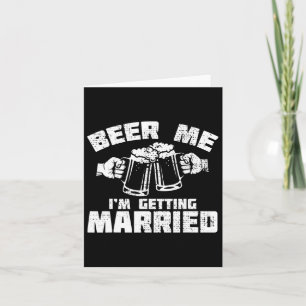 Beer - Ik ga trouwen Groom Groomsmen Fun Kaart