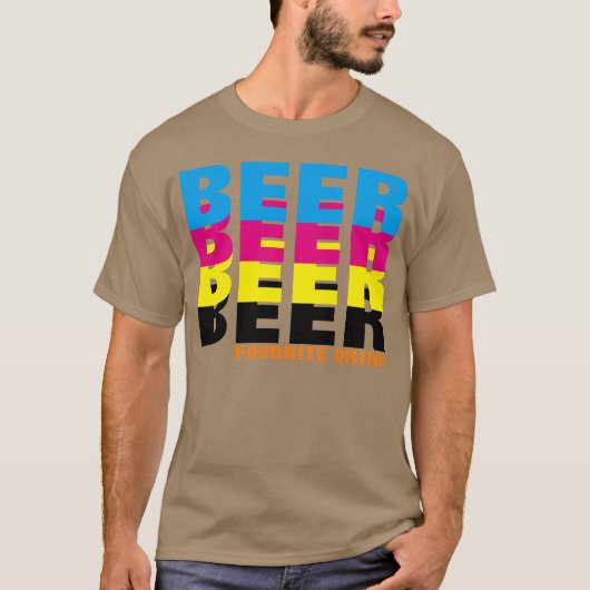 BEER in de kleuren CMYK, mijn favoriete drink T-shirt (Voorkant)