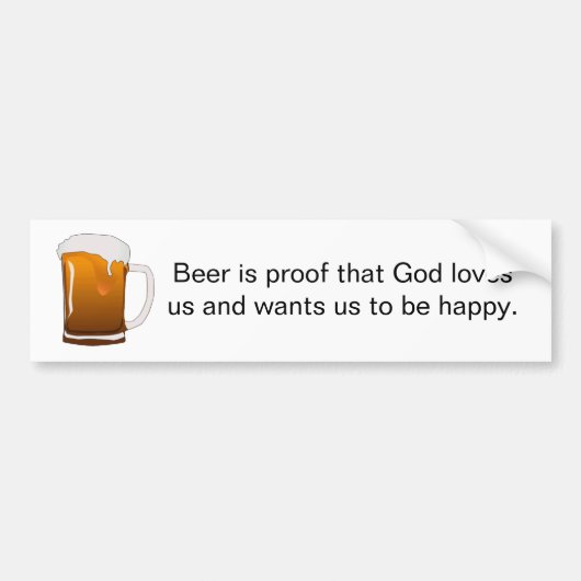 Beer is het bewijs dat God van ons houdt Bumpersticker (Voorkant)