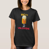Beer Is My Valentine Adult Anti Valentine's Day T-shirt (Voorkant)