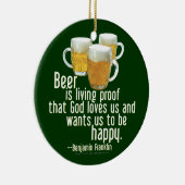 Beer is Proof (Franklin) Keramisch Ornament (Rechts)