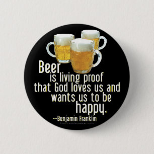 Beer is Proof (Franklin) Ronde Button 5,7 Cm
