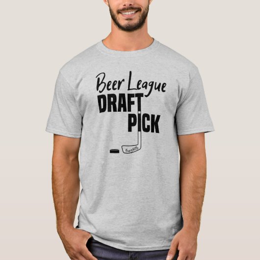 Beer League Hockey Draft Pick T-shirt (Voorkant)