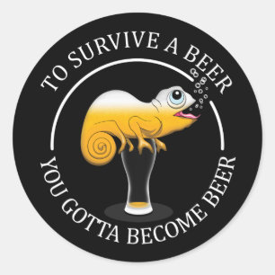 Beer Lover's Funny Quote - Beer Ronde Sticker