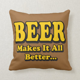 Beer maakt het beter - grappige beer overslaat slo kussen