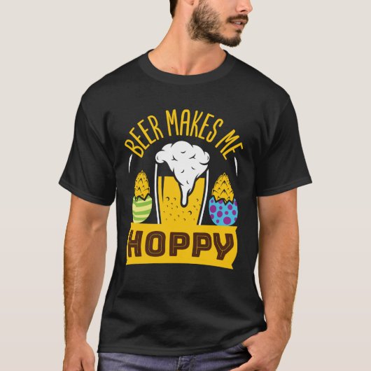 Beer maakt me Hoppy Funny Easter Drink T-shirt (Voorkant)