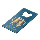 Beer Makes Everything Better Creditkaart Flessenopener (Voorkant Gekanteld)