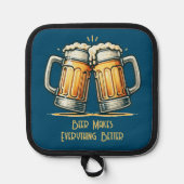 Beer Makes Everything Better Pannenlap (Voorkant)