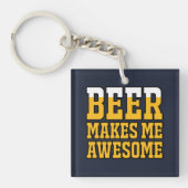 Beer makes me awesome sleutelhanger (Voorkant)