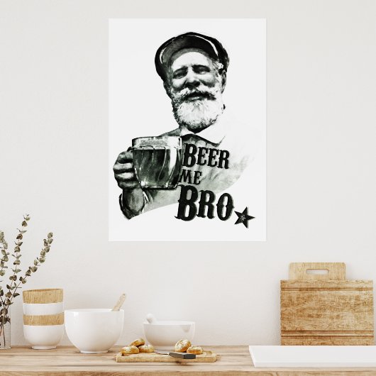 Beer me Bro Poster (Keuken)