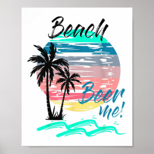 Beer me Funny Drink strande zonnepalm Poster