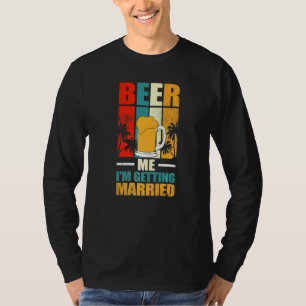 Beer me Gehuwde Craft Beer Microbrew Hop Pap Pap T-shirt