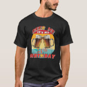 Beer Me Het Is Mijn Verjaardag'  - T-shirt (Voorkant)