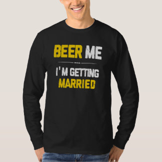 Beer Me Ik ga Trouwen Bruidegom Bruidsjonkers Bach T-shirt