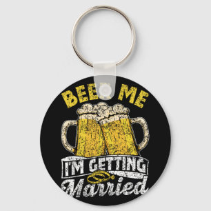 Beer Me Ik Ga Trouwen Feest Bruid Bruidegom Bachel Sleutelhanger