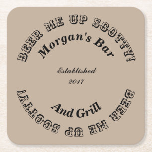 Beer me op Scotty! Square Novelty Onderzetter