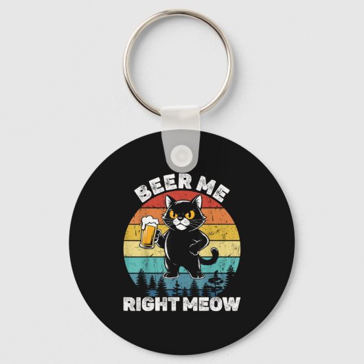 Beer Me Right Meow Funny Cat Drinking Humor  Sleutelhanger (Voorkant)