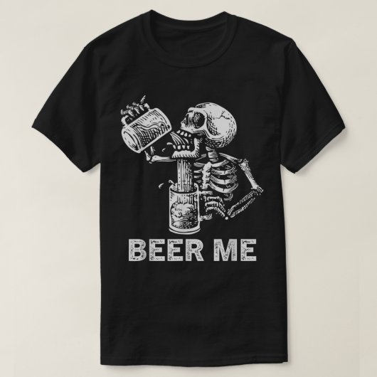 Beer me Skeleton Scary Spooky Drink Mannen Partij  T-shirt (Design voorkant)