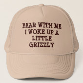 Beer met mij dat ik grizzly wakker werd trucker pet (Voorkant)