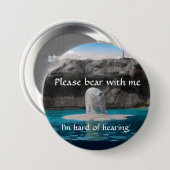 Beer met mij. Ik hoor moeilijk een badge. Ronde Button 7,6 Cm (Voorkant /achterkant)