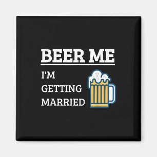 Beer mij dat ik getrouwd word met Funny Groom Bach Magneet