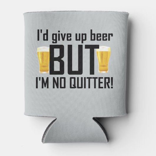 Beer No Quitter Funny Koelbox Blikjeskoeler (Voorkant)