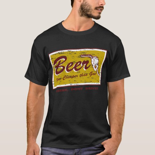 BEER... nu goedkoper dan gas T-shirt (Voorkant)