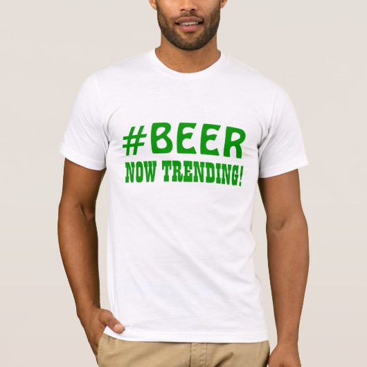 #BEER Nu trends! T-shirt (Voorkant)