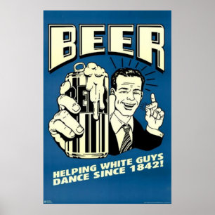 Beer om blanke mannen te helpen dansen poster