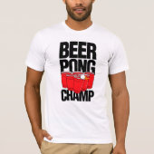 Beer Pong Champ T-Shirt (Voorkant)