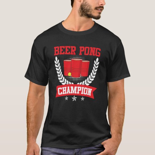 Beer Pong Champion Beer Pong Party Beer Pong T-shirt (Voorkant)