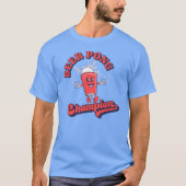Beer Pong Champion Funny Drink game T-shirt (Voorkant)