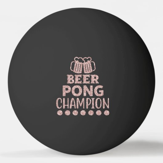 Beer Pong Champion Funny Text Black Pink Glitter Pingpongbal (Voorkant)