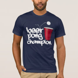 BEER Pong CHAMPION T-shirt