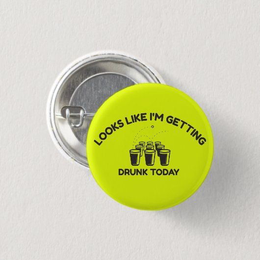 Beer Pong Life | Wordt Drink vandaag Button (Voorkant /achterkant)