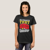Beer Pong Ultimate Test Of Friendship Beer Pong T-shirt (Voorkant volledig)
