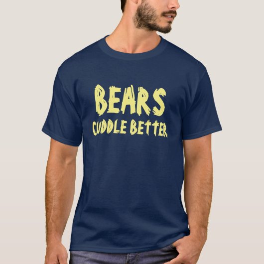 Beer Pride Beren Knuffelen Better T-Shirt (Voorkant)