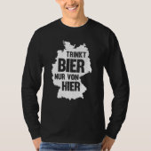 beer saying Germany beer drinker party T-shirt (Voorkant)