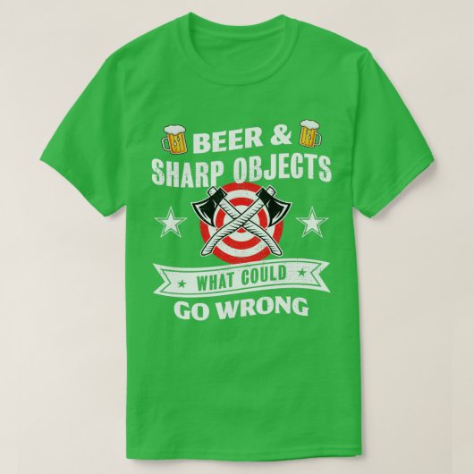 Beer Sharp heeft bezwaar tegen wat er mis kan gaan T-shirt (Design voorkant)