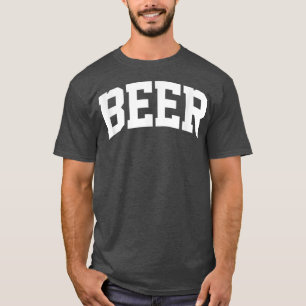 Beer Sports College Gym Arch Funny T-shirt