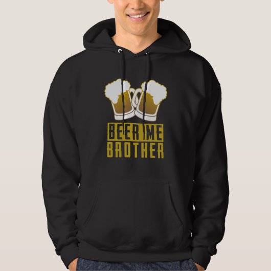 Beer  Tees  Beer Me Brother (Voorkant)