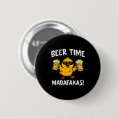 Beer Time Madafakas Funny Meme Duck With Beer Chic Ronde Button 5,7 Cm (Voorkant /achterkant)