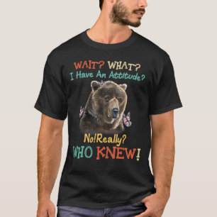 Beer wacht op wat ik een Beer van houding heb T-shirt