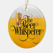 Beer Whisperer Ceramic Ornament (Links)