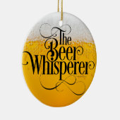 Beer Whisperer Keramisch Ornament (Rechts)
