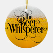Beer Whisperer Keramisch Ornament (Voorkant)
